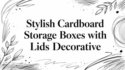 Stylish Cardboard Storage Boxes with Lids Decorative